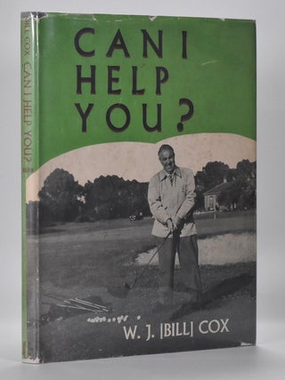 Item #6705 Can I Help You? A Guide to Better Golf. Bill Cox