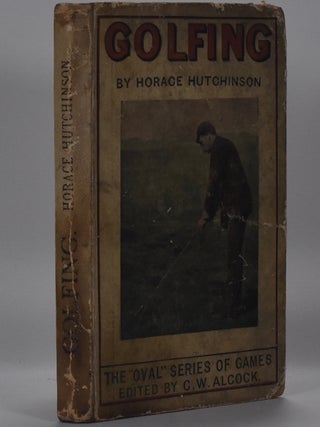 Item #6722 Golfing. Horace Hutchinson