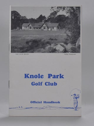 Item #6819 Knole Park Golf Club. Handbook, Tom Scott
