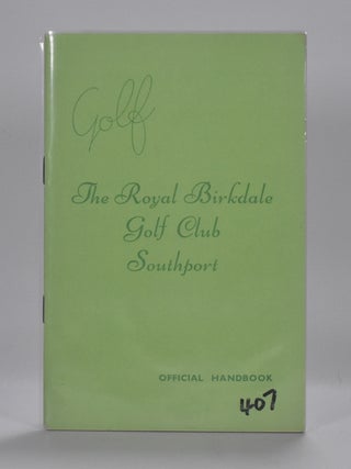 Item #6821 The Royal Birkdale Golf Club Golf Club. Handbook, Tom Scott