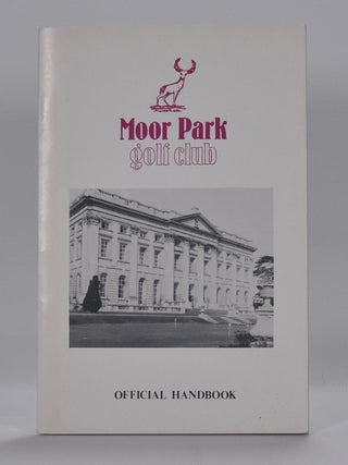 Item #6828 Moor Park Golf Club. Handbook