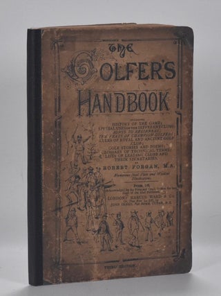Item #6900 The Golfer's Handbook. Robert Forgan