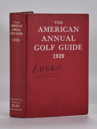 Item #6945 The American Annual Golf Guide 1929. Golf Guide Company