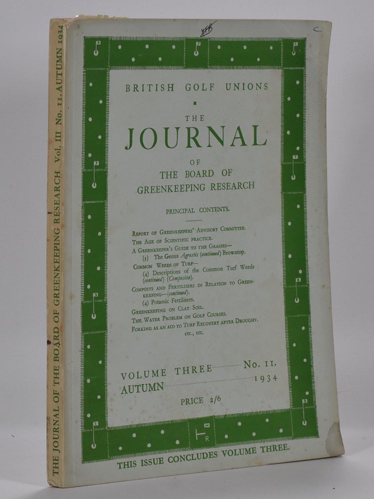 Item #6950 The Journal of The Board of Greenkeeping Research Vol. 3 No.11. British Golf Unions.
