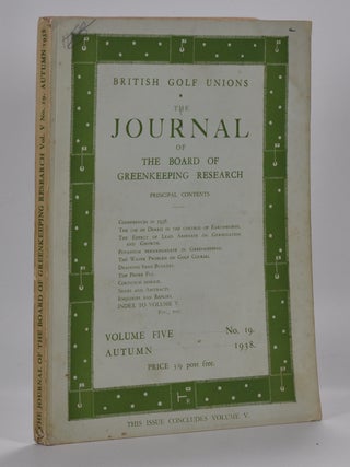Item #6951 The Journal of The Board of Greenkeeping Research Vol. 5 No.19. British Golf Unions