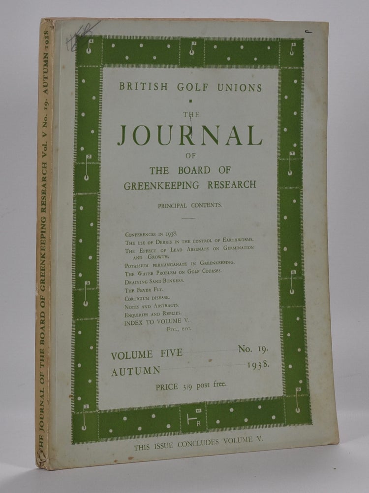 Item #6951 The Journal of The Board of Greenkeeping Research Vol. 5 No.19. British Golf Unions.