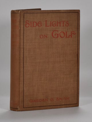Item #6984 Side Lights on Golf. Garden G. Smith