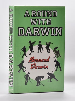 Item #7012 A Round with Darwin. Bernard Darwin