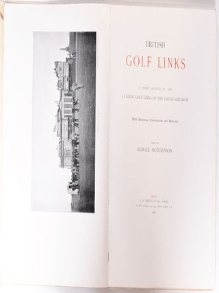 British Golf Links, a short account of the leading golf links of the United Kingdom