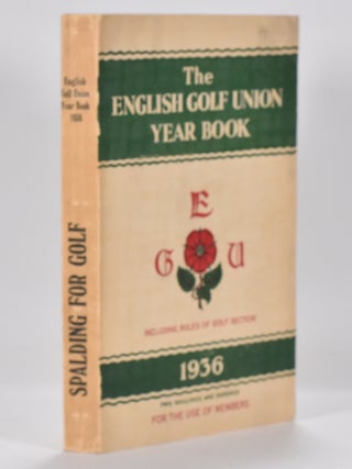 Item #7121 The English Golf Union Yearbook 1936. English Golf Union