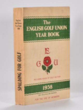 Item #7122 The English Golf Union Yearbook 1938. English Golf Union