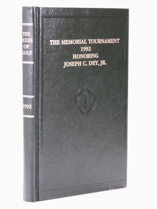 Item #7248 Joseph C. Dey, Jr.: Golf's Most Influential Figure/ The Rules of Golf (The Memorial...