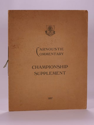 Item #7396 Carnoustie Commentary, Championship Supplement. Carnoustie