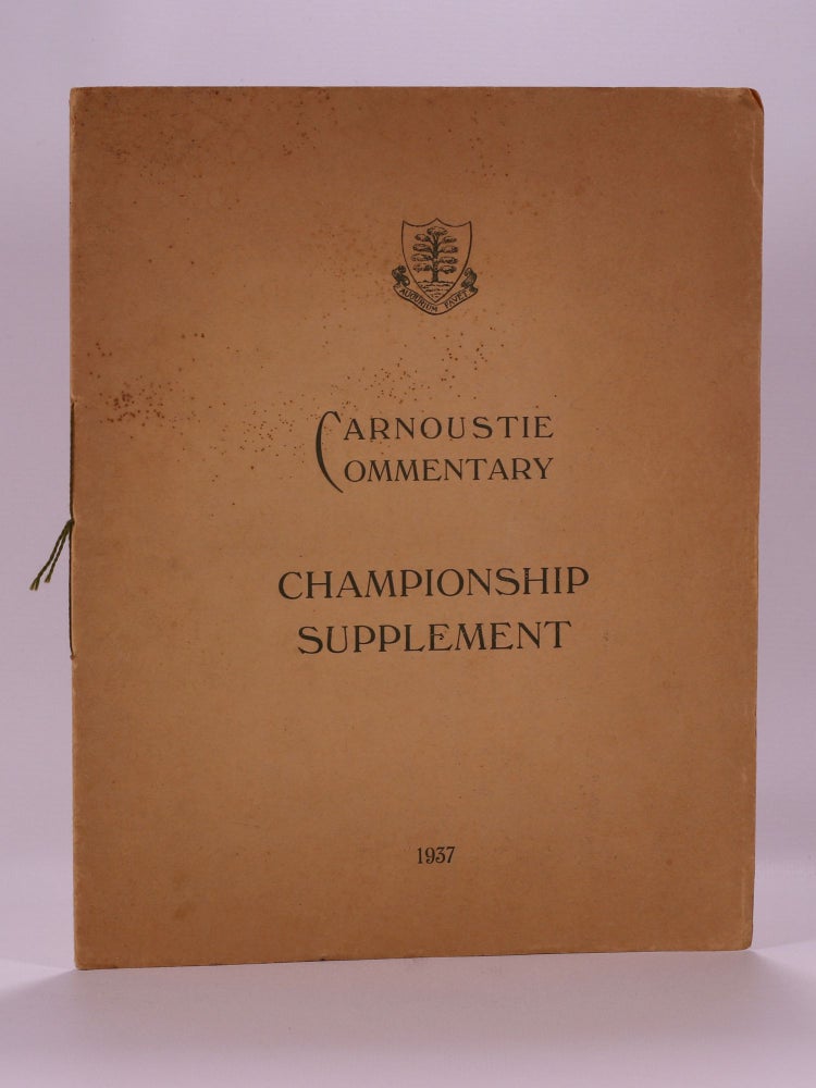 Item #7396 Carnoustie Commentary, Championship Supplement. Carnoustie.