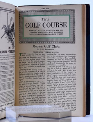 The Golf Course: A Monthly Bulletin Devoted to the Discussion of Modern Methods as Applied to Golf Course Construction and Upkeep