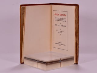 Golf Donts: Admonitions that will Help the Novice to Play Well and Scratch Men to Play Better