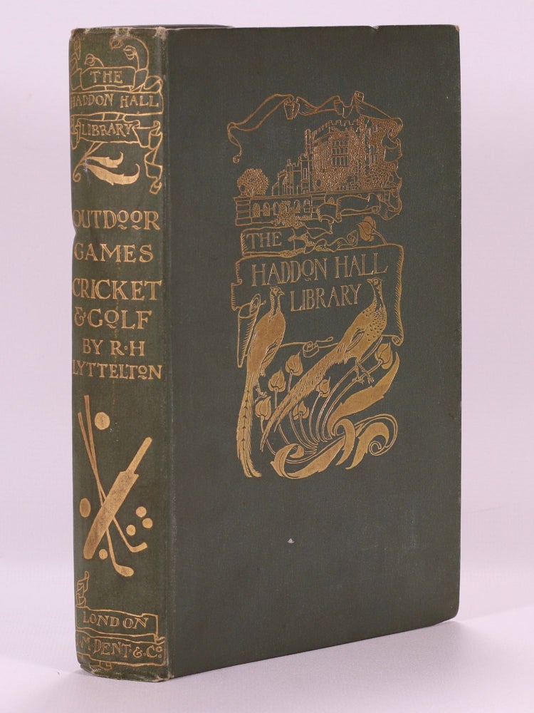 Item #7432 Haddon Library of Out-Door Games: Cricket and Golf. R. H. Lyttelton.