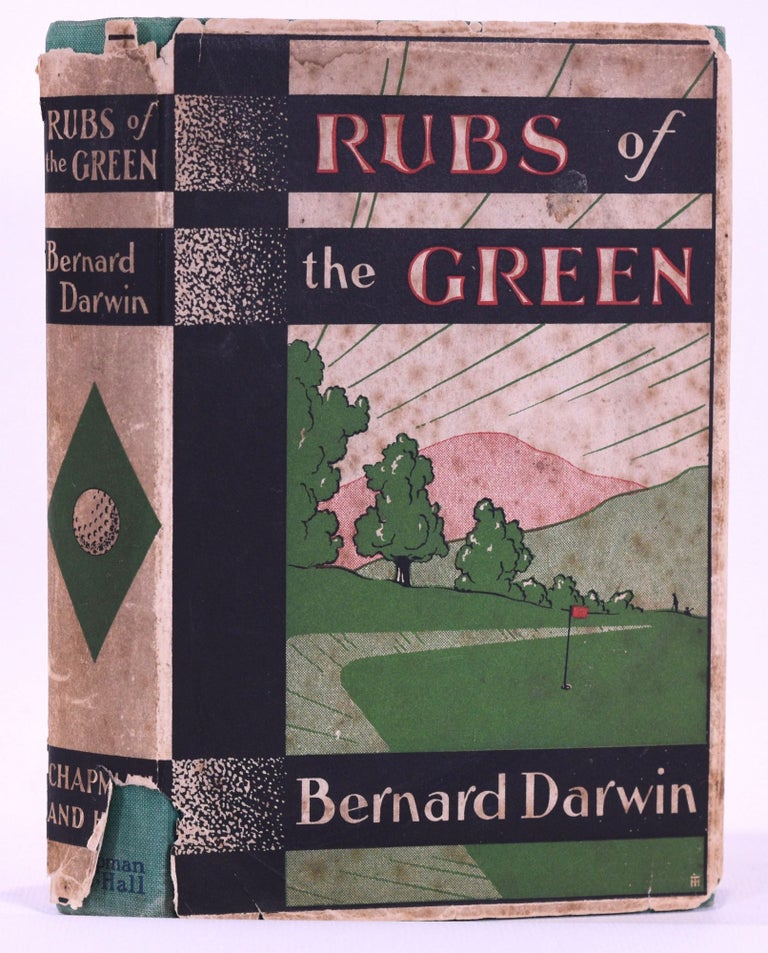 Item #7565 Rubs of the Green. Bernard Darwin.