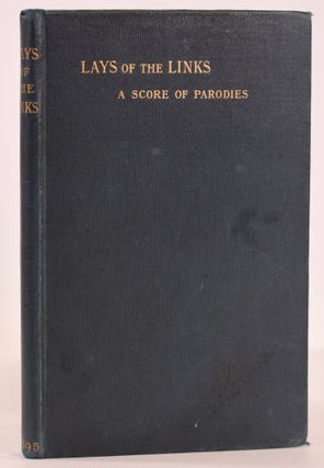 Item #7592 Lays of the Links "A Score of Parodies" Ross T. Stewart