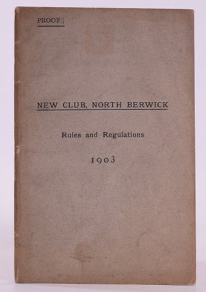 Item #7593 New Club, North Berwick 'Rules and Regulations" Proof Copy. North Berwick Golf Club