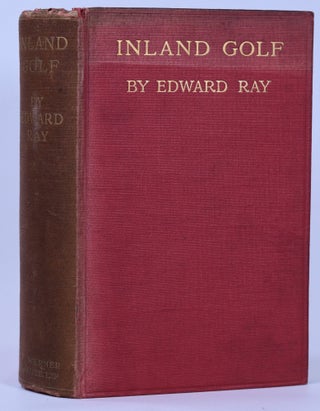 Item #7654 Inland Golf. Edward Ray
