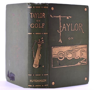 Item #7661 Taylor on Golf. J. H. Taylor