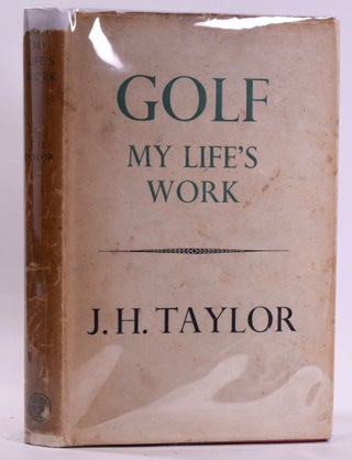 Golf: My Life's Work.