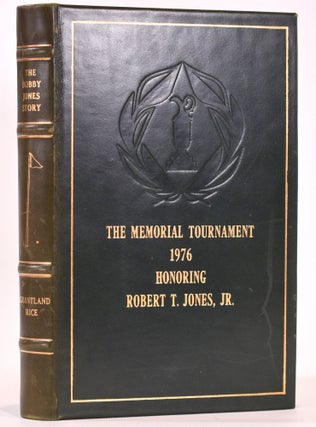 Item #7708 The Bobby Jones Story: From the Writings of O.B. Keeler. (The Memorial Tournament);...