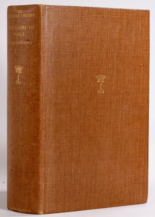 Item #7737 The Game of Golf: The Lonsdale Library, with Roger Wethered, Bernard Darwin, Horace...