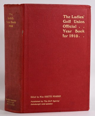 Item #7738 The Ladies Golf Union Official Year Book Volume 16. Issette Pearson