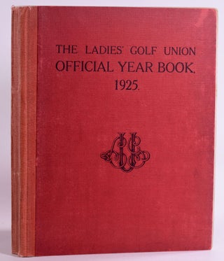 Item #7739 The Ladies Golf Union Official Year Book Volume. Issette Pearson