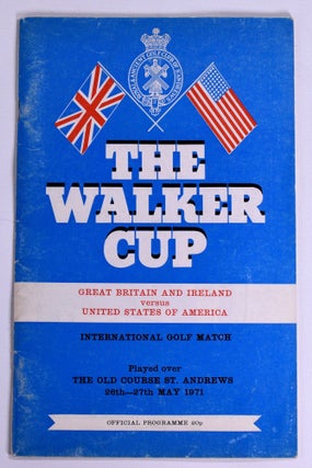Item #7752 Walker Cup 1971 Official Golf Programme. R, A
