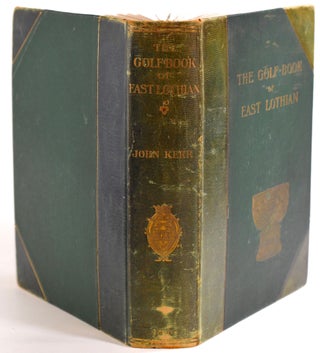 The Golf Book of East Lothian.