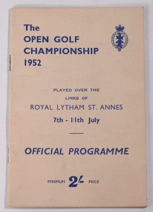 Item #7784 The Open Championship 1952. Official Programme. The Royal, Ancient Golf Club of St....