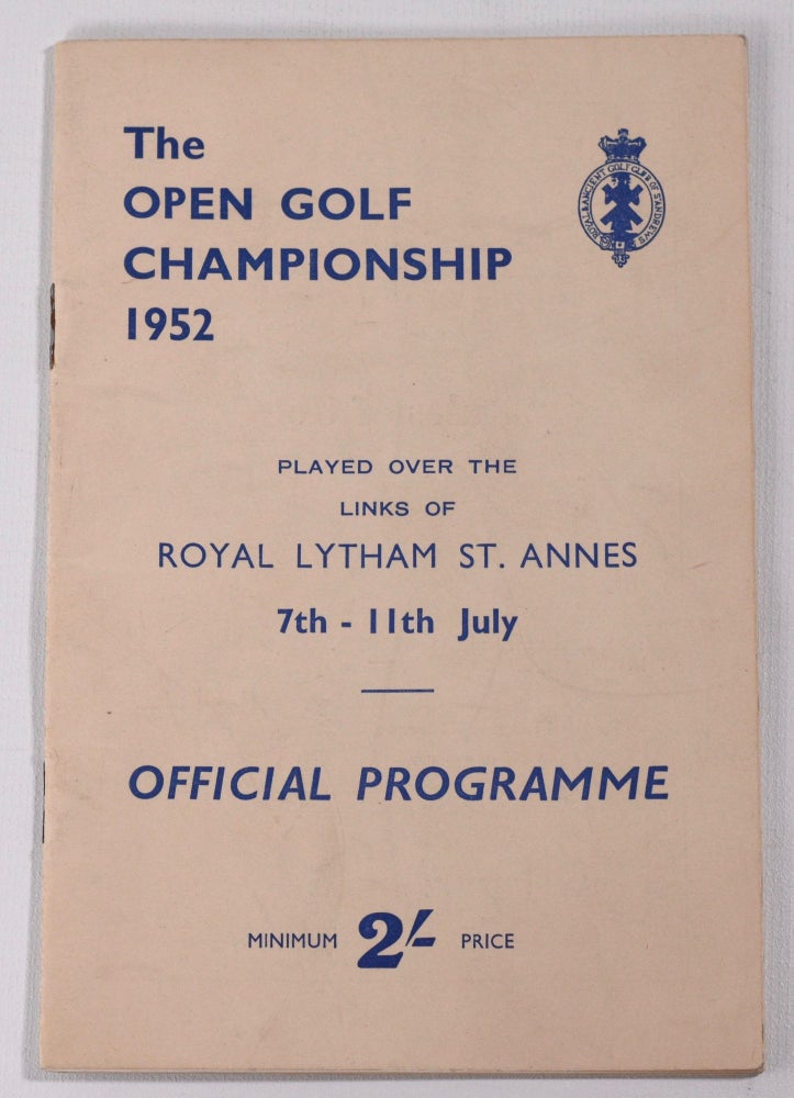 Item #7784 The Open Championship 1952. Official Programme. The Royal, Ancient Golf Club of St. Andrews.