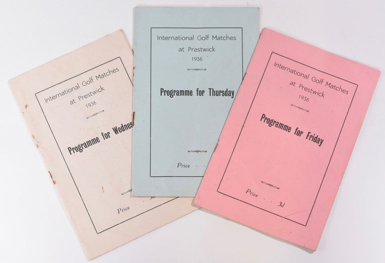 Item #7786 International Golf Matches at Prestwick 1936; 3 programme complete set. British Golf Unions joint Advisory Council.