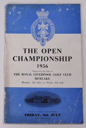 Item #7788 The Open Championship 1956 Official Programme. The Royal, Ancient Golf Club of St....