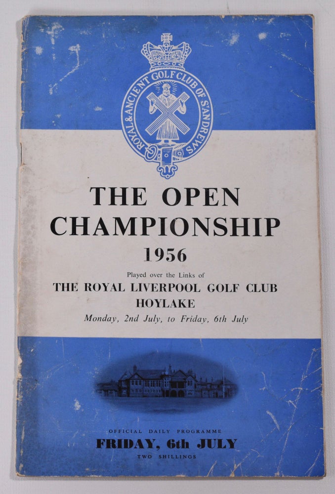 Item #7788 The Open Championship 1956 Official Programme. The Royal, Ancient Golf Club of St. Andrews.