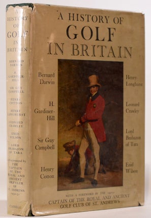 Item #7870 A History of Golf in Britain. Bernard Darwin