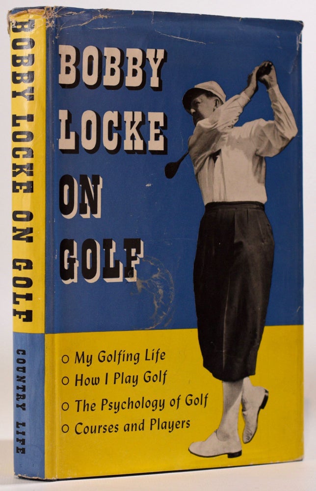 Item #7889 Bobby Locke on Golf. Bobby Locke.