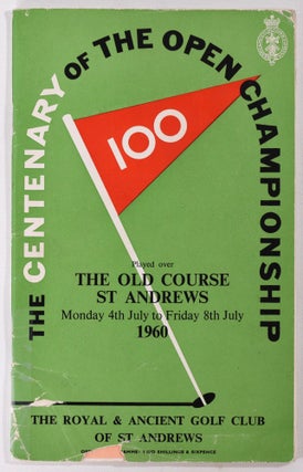 Item #7891 The Open Championship 1960. Official Programme. The Royal, Ancient Golf Club of St....
