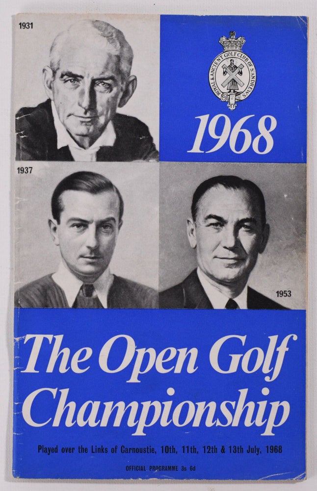 Item #7895 The Open Championship 1968. Official Programme. SIGNED! The Royal, Ancient Golf Club of St. Andrews.