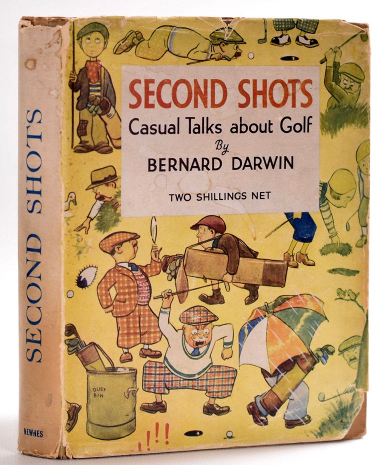 Item #7928 Second Shots. Bernard Darwin.