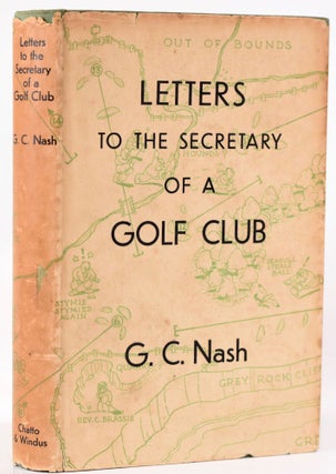 Item #7947 Letters to the Secretary of a Golf Club. George C. Nash