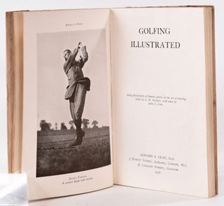 Golfing Illustrated: Gowan's Practical Picture Book No. 2; With some notes on the preceding photographs by John L. Low