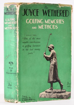 Item #7983 Golfing Memories and Methods. Joyce Wethered