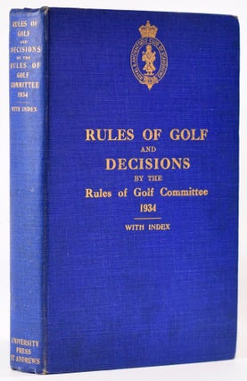 Item #7990 Decisions By the Rules of Golf Committee of the Royal and Ancient Golf Club 1934....