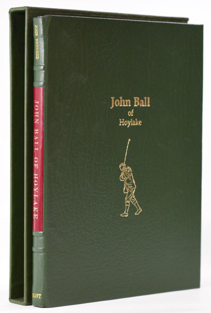 Item #7997 John Ball of Hoylake. John Behrend.