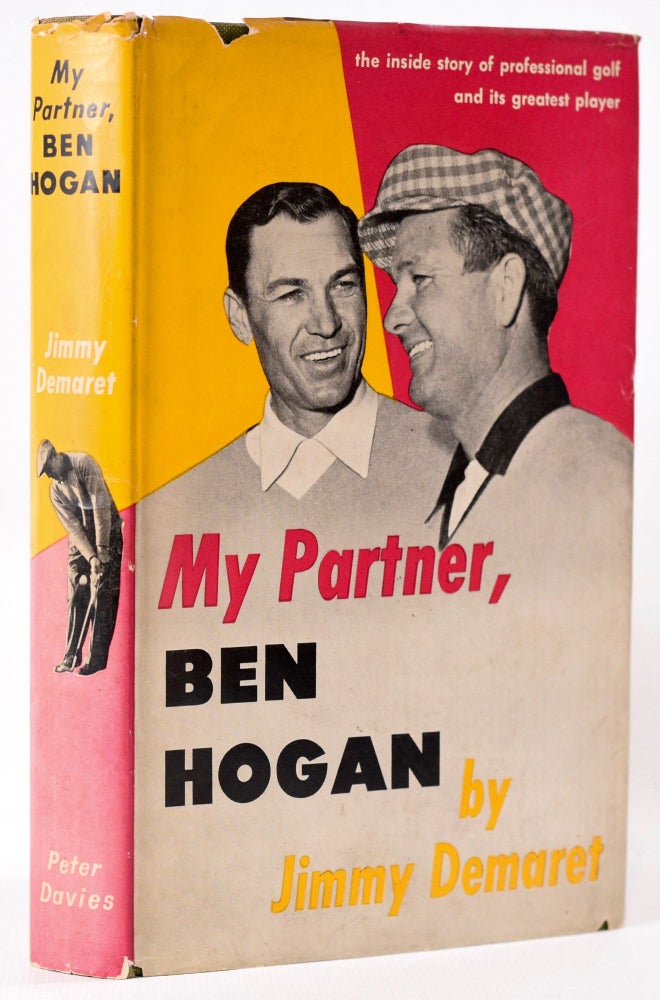 Item #8015 My Partner, Ben Hogan. Jimmy Demaret.
