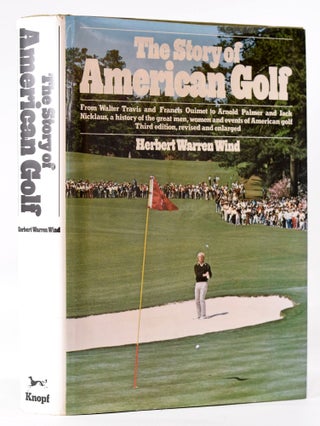 Item #8033 The Story of American Golf. Herbert Warren Wind